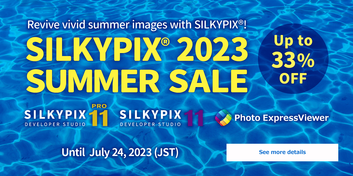 SILKYPIX Summer Sale 2023