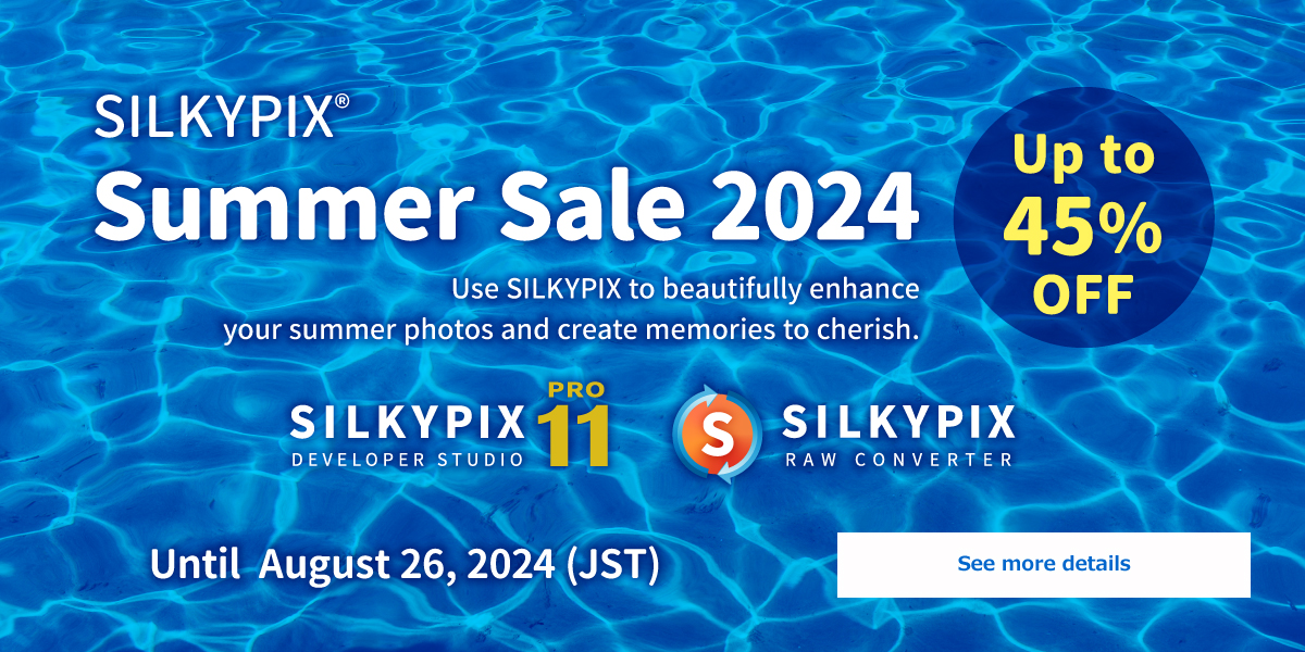 SILKYPIX Summer Sale 2024